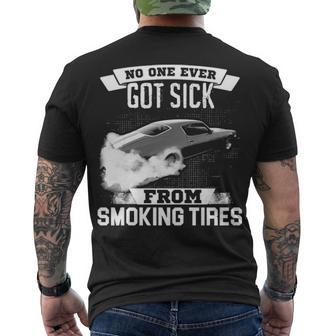 No One Got Sick - Smoking Tires Men's Crewneck Short Sleeve Back Print T-shirt - Seseable