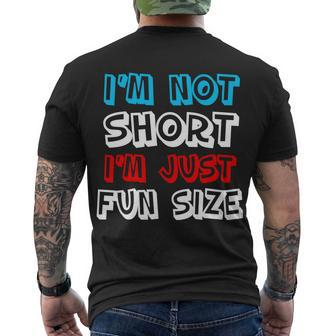Im Not Short Im Just Fun Size Men's T-shirt Back Print - Thegiftio UK