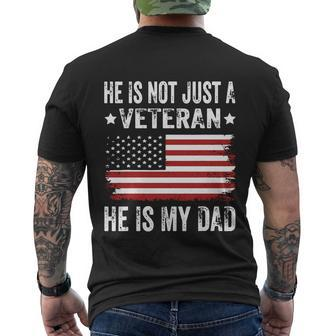 He Is Not Just A Veteran He Is My Dad Veterans Day Men's T-shirt Back Print - Thegiftio UK