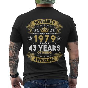 November 1979 43 Years Of Being Awesome Funny 43Rd Birthday Men's Crewneck Short Sleeve Back Print T-shirt - Monsterry AU