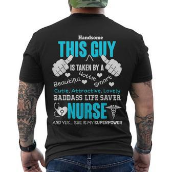 Nurse This Guy Is Taken By A Nurse Nursing S Husband Men's T-shirt Back Print - Thegiftio UK