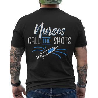 Nurses Call The Shots Tshirt Men's Crewneck Short Sleeve Back Print T-shirt - Monsterry UK