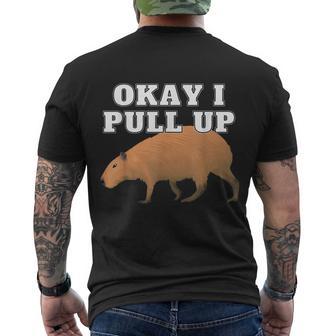 Okay I Pull Up Capybara Tshirt Men's Crewneck Short Sleeve Back Print T-shirt - Monsterry