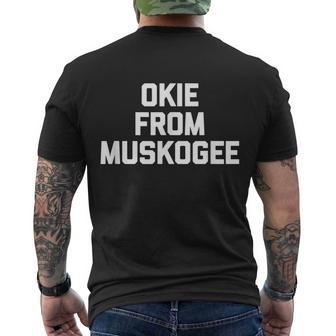 Okie From Muskogee Funny Saying Cool Country Music Men's Crewneck Short Sleeve Back Print T-shirt - Monsterry DE
