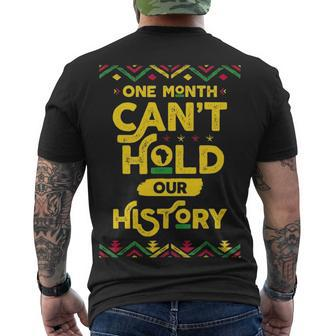 One Month Cant Hold Our History African Black History Month Men's T-shirt Back Print - Thegiftio UK