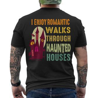 Paranormal I Enjoy Romantic Walks Haunted Houses Halloween V2 Men's T-shirt Back Print - Seseable