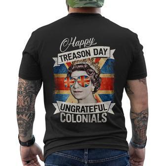 Patriotic Happy Treason Day Ungrateful Colonials 4Th Of July Men's Crewneck Short Sleeve Back Print T-shirt - Monsterry