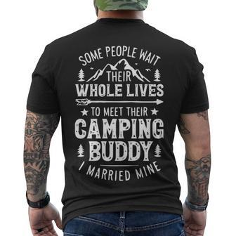 Some People Wait Their Whole Lives To Meet Their Camping Buddy I Married Mine Men's T-shirt Back Print - Thegiftio UK