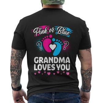 Pink Or Blue Grandma Loves You Gift Gender Reveal Cool Gift Men's Crewneck Short Sleeve Back Print T-shirt - Monsterry AU