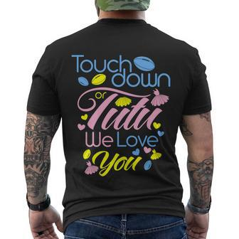 Pink Or Blue Touchdown Or Tutu We Love You Gender Reveal Gift Men's Crewneck Short Sleeve Back Print T-shirt - Monsterry UK
