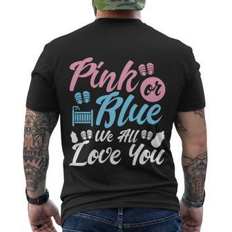 Pink Or Blue We All Love You Party Pregnancy Gender Reveal Gift Men's Crewneck Short Sleeve Back Print T-shirt - Monsterry AU