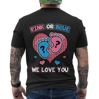 Pink Or Blue We Love You Baby Shower Gender Reveal Meaningful Gift Men's Crewneck Short Sleeve Back Print T-shirt - Monsterry CA