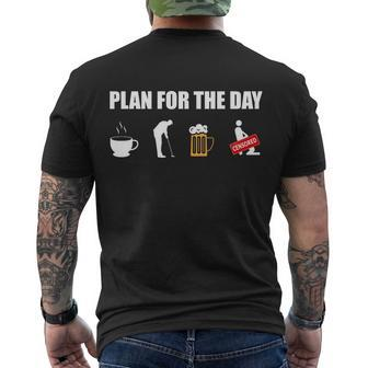 Plan For The Day Funny Golf Men's Crewneck Short Sleeve Back Print T-shirt - Monsterry