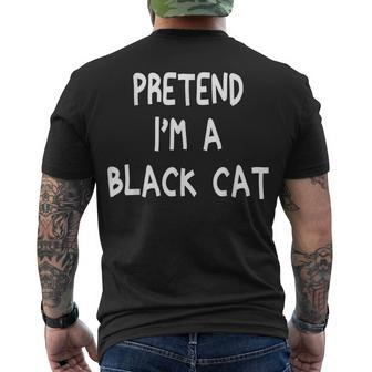 Pretend Im A Black Cat Halloween 2021 Lazy Men's T-shirt Back Print - Seseable