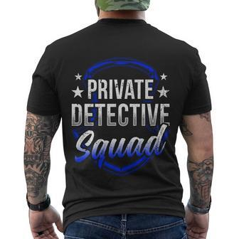Private Detective Squad Investigation Spy Investigator Funny Gift Men's Crewneck Short Sleeve Back Print T-shirt - Monsterry UK