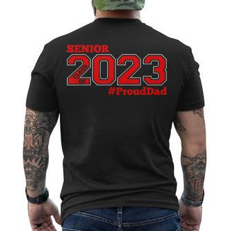Proud Dad Of 2023 Senior Class Of 2023 Proud Dad Men's T-shirt Back Print - Thegiftio UK
