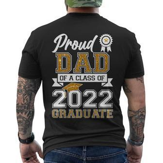 Proud Dad Of A Class Of 2022 Graduate V2 Men's Crewneck Short Sleeve Back Print T-shirt - Monsterry UK