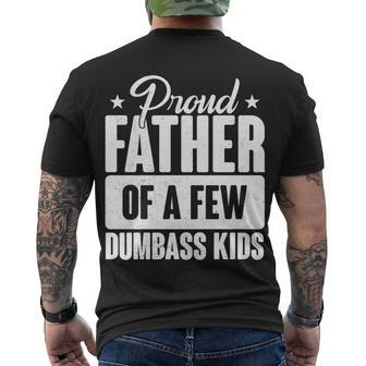 Proud Father Of Dumbass Kids Funny Dad Men's Crewneck Short Sleeve Back Print T-shirt - Monsterry AU
