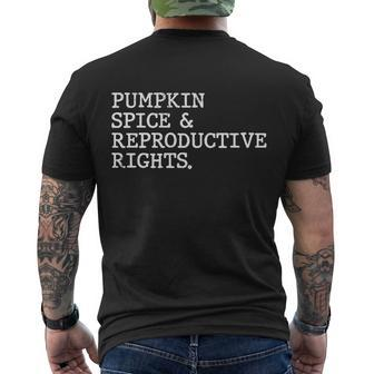 Pumpkin Spice Reproductive Rights Fall Feminist Pro Choice Funny Gift Men's Crewneck Short Sleeve Back Print T-shirt - Monsterry