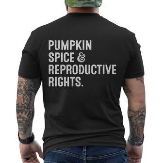 Pumpkin Spice Reproductive Rights Funny Gift Fall Feminist Choice Meaningful Gif Men's Crewneck Short Sleeve Back Print T-shirt - Monsterry AU