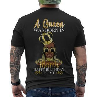 A Queen Was Born In March Happy Birthday Men's T-shirt Back Print - Thegiftio UK