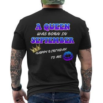 A Queen Was Born In September Happy Birthday To Me Men's T-shirt Back Print - Thegiftio UK