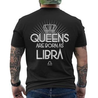 Queens Are Born As Libra Men's T-shirt Back Print - Thegiftio UK