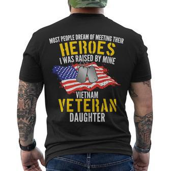 Raised By My Hero Proud Vietnam Veterans Daughter Tshirt Men's Crewneck Short Sleeve Back Print T-shirt - Monsterry DE