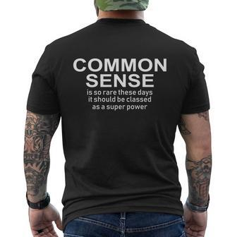 Rare Common Sense Adults Funny Gift Men's Crewneck Short Sleeve Back Print T-shirt - Monsterry DE