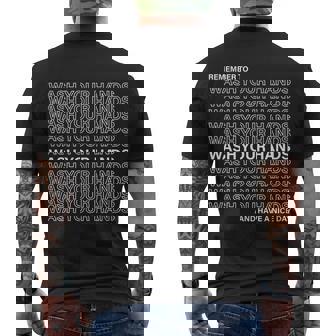 Remember To Wash Your Hand Have A Nice Day T-Shirt Men's T-shirt Back Print - Thegiftio