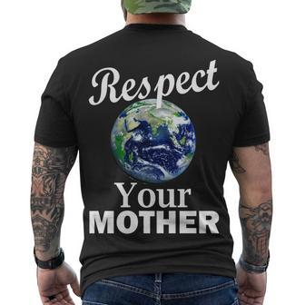 Respect Your Mother Earth Men's Crewneck Short Sleeve Back Print T-shirt - Monsterry