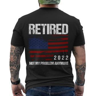 Retired 2022 Not My Problem Anymore V2 Men's Crewneck Short Sleeve Back Print T-shirt - Monsterry
