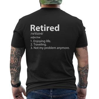 Retired Retirement Definition Traveling Funny Men's Crewneck Short Sleeve Back Print T-shirt - Monsterry