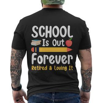 Retirement Gifts For Teacher Schools Out Forever Retirement Men's Crewneck Short Sleeve Back Print T-shirt - Monsterry AU