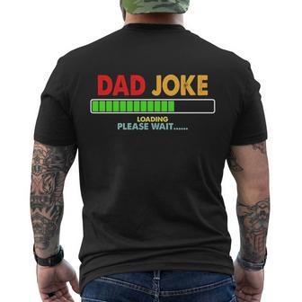 Retro Vintage Dad Joke And Loading Please Wait For Men Dad Gift Men's Crewneck Short Sleeve Back Print T-shirt - Monsterry