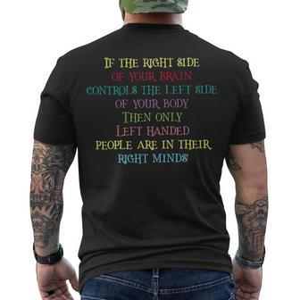 If The Right Side Of Your Brain Controls The Left Side Men's T-shirt Back Print - Thegiftio UK
