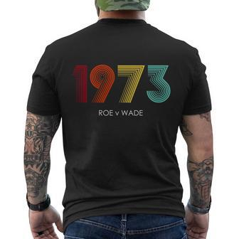 Roe Vs Wade 1973 Reproductive Rights Pro Choice Pro Roe Tshirt Men's Crewneck Short Sleeve Back Print T-shirt - Monsterry