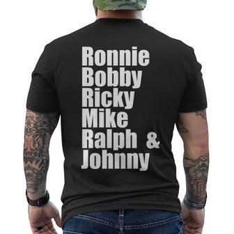 Ronnie Bobby Ricky Mike Ralph And Johnny Tshirt V2 Men's Crewneck Short Sleeve Back Print T-shirt - Monsterry AU