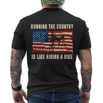 Running The Country Is Like Riding A Bike Men's Crewneck Short Sleeve Back Print T-shirt - Monsterry DE