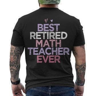 Womens Sarcastic Saying Best Retired Math Teacher Ever Men's T-shirt Back Print - Seseable