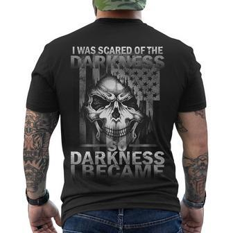 I Was Scared Of The Darkness So I Became The Darkness Men's T-shirt Back Print - Thegiftio UK