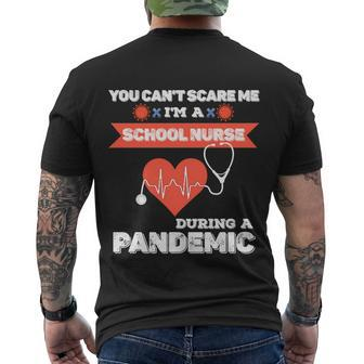 School Nurse Appreciation Pandemiccute Giftyou Cant Scare Me Great Gift Men's Crewneck Short Sleeve Back Print T-shirt - Monsterry DE