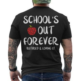 Schools Out Forever Retired Teacher Retirement Men's T-shirt Back Print - Seseable