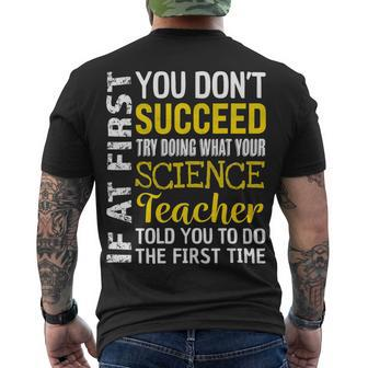 Science Teacher If At First You Dont Succeed Appreciation Men's T-shirt Back Print - Seseable