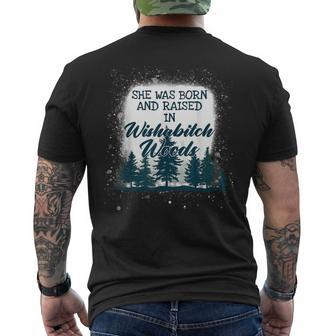 She Was Born And Raised In Wishabitch Woods Camping Men's T-shirt Back Print - Thegiftio UK