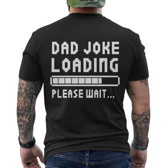 Shirt That Says Dad Joke Loading Gift Men's Crewneck Short Sleeve Back Print T-shirt - Monsterry