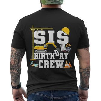 Sis Birthday Crew Sister Construction Birthday Party Men's T-shirt Back Print - Thegiftio UK