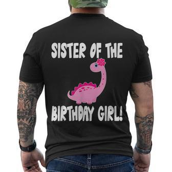 Sister Of The Birthday Girl Dinosaur Matching Family Party Men's Crewneck Short Sleeve Back Print T-shirt - Monsterry UK