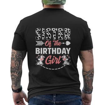 Sister Of The Birthday Girl Funny Cow Birthday Farm Animal Men's Crewneck Short Sleeve Back Print T-shirt - Monsterry