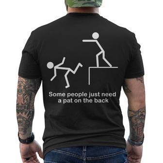 Some People Just Need A Pat The Back Men's Crewneck Short Sleeve Back Print T-shirt - Monsterry